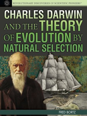 cover image of Charles Darwin and the Theory of Evolution by Natural Selection